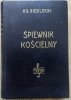 Ks. Jan Siedlecki Śpiewnik kościelny